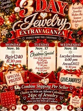 3 DayJewelry Extravaganza!!! Nov 16, 17, 18